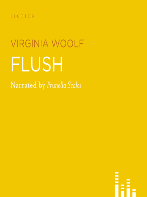 Title details for Flush by Virginia Woolf - Available